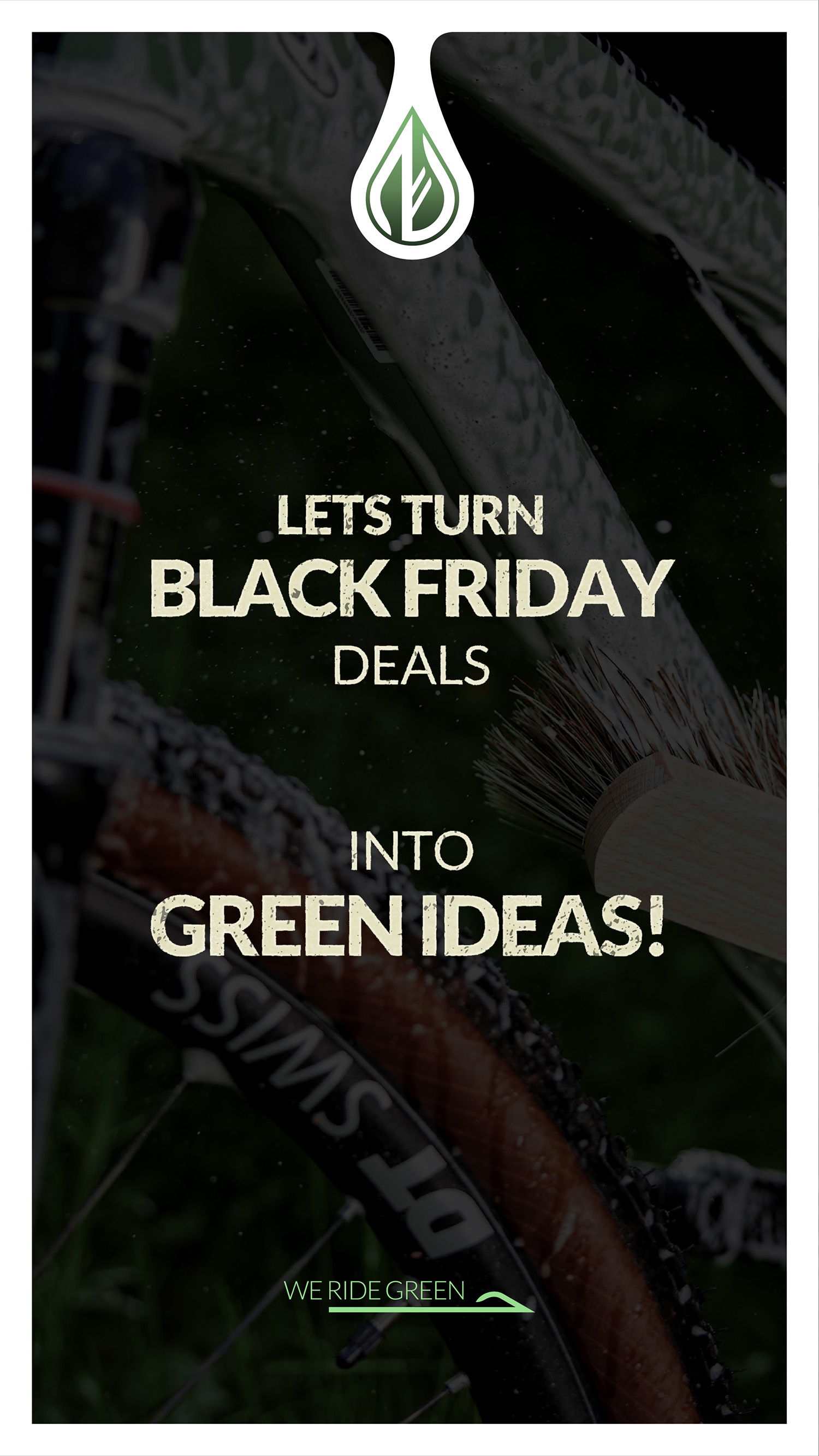 Instagram Werbung - Storyformat - Black Green Friday - We ride green Slogan